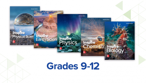 Inspire Science Grades 9 - 12 Overview